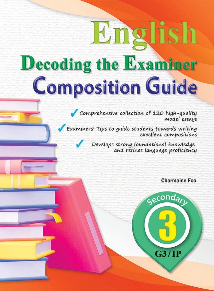 Decoding the Examiner Secondary 3 G3 IP Composition Guide
