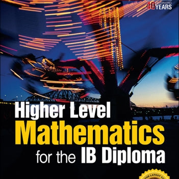 Higher Level Mathematics for the IB Diploma