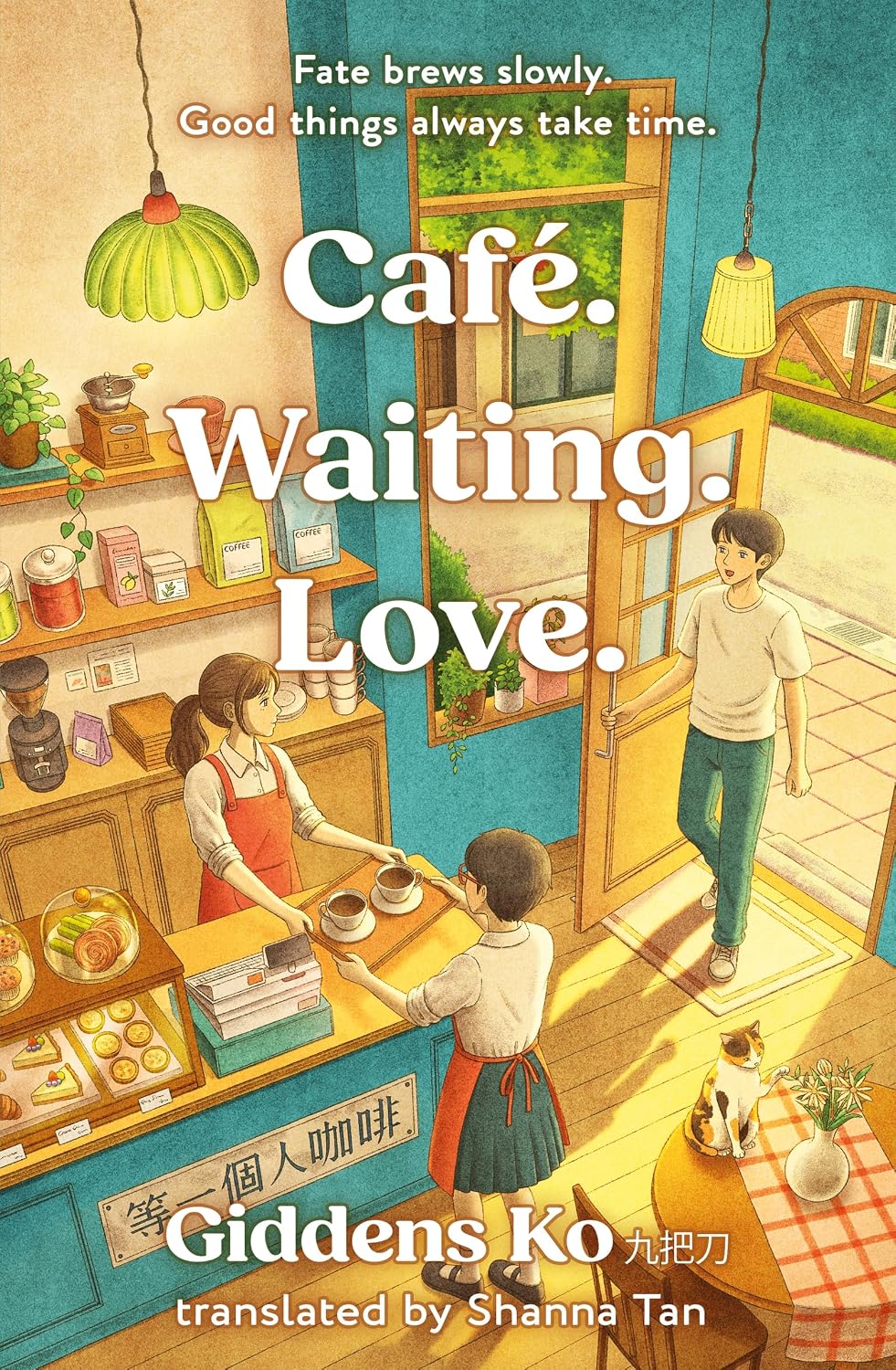 Café. Waiting. Love.: The Nostalgic 2000s Taiwanese Classic - For The First Time In English! (Paperback)