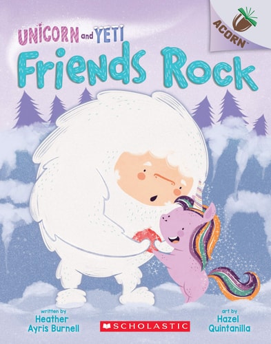 Friends Rock: An Acorn Book (Unicorn and Yeti #3)