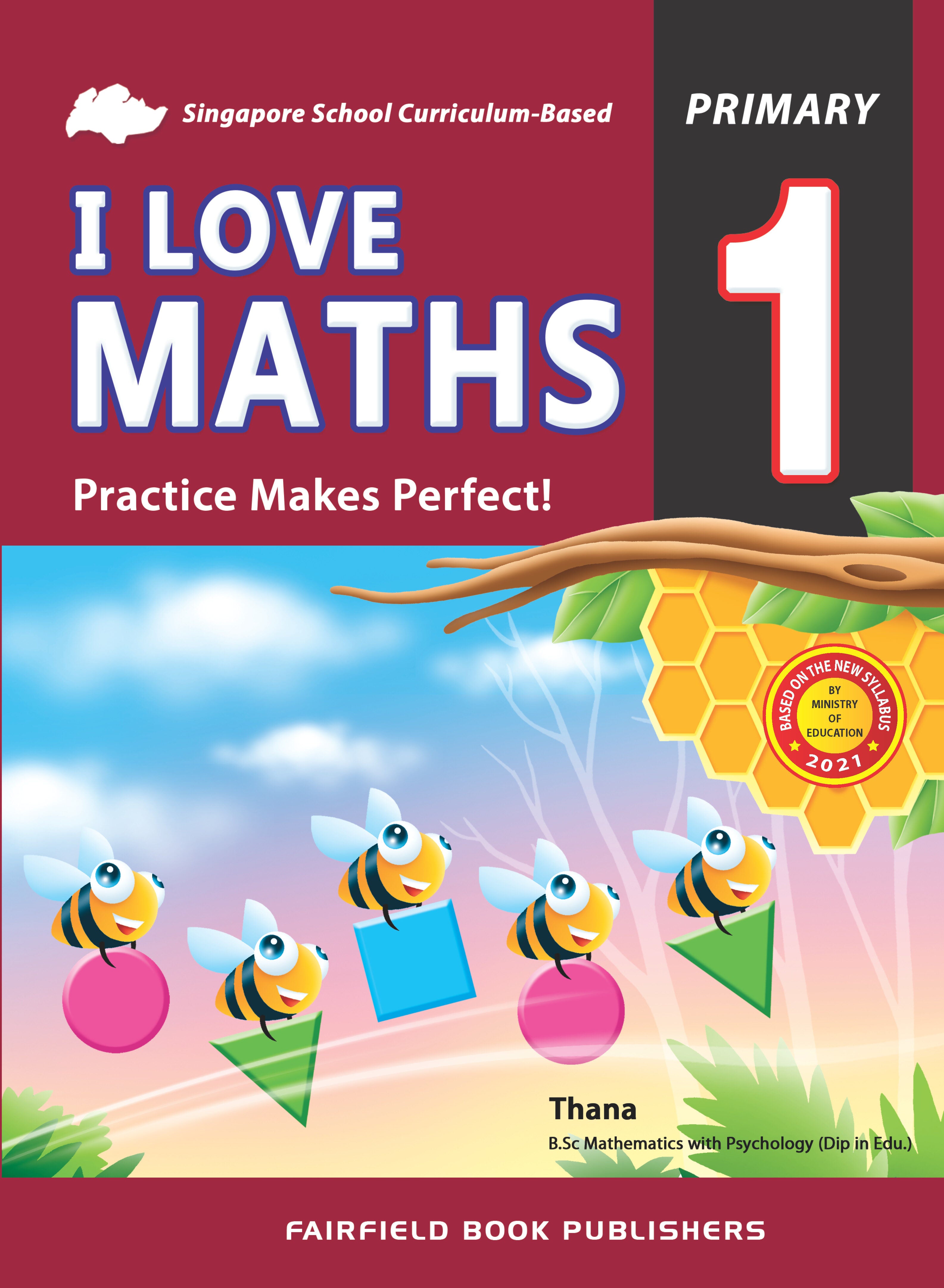 Primary 1 I Love Maths Practice Makes Perfect! 3rd Edition