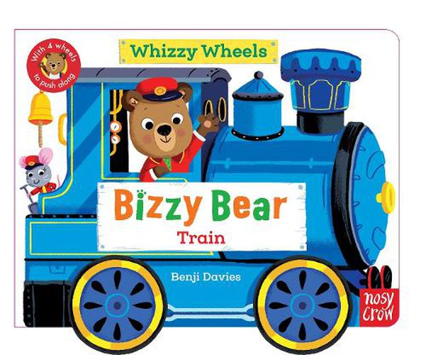 Train: Whizzy Wheels (Bizzy Bear)