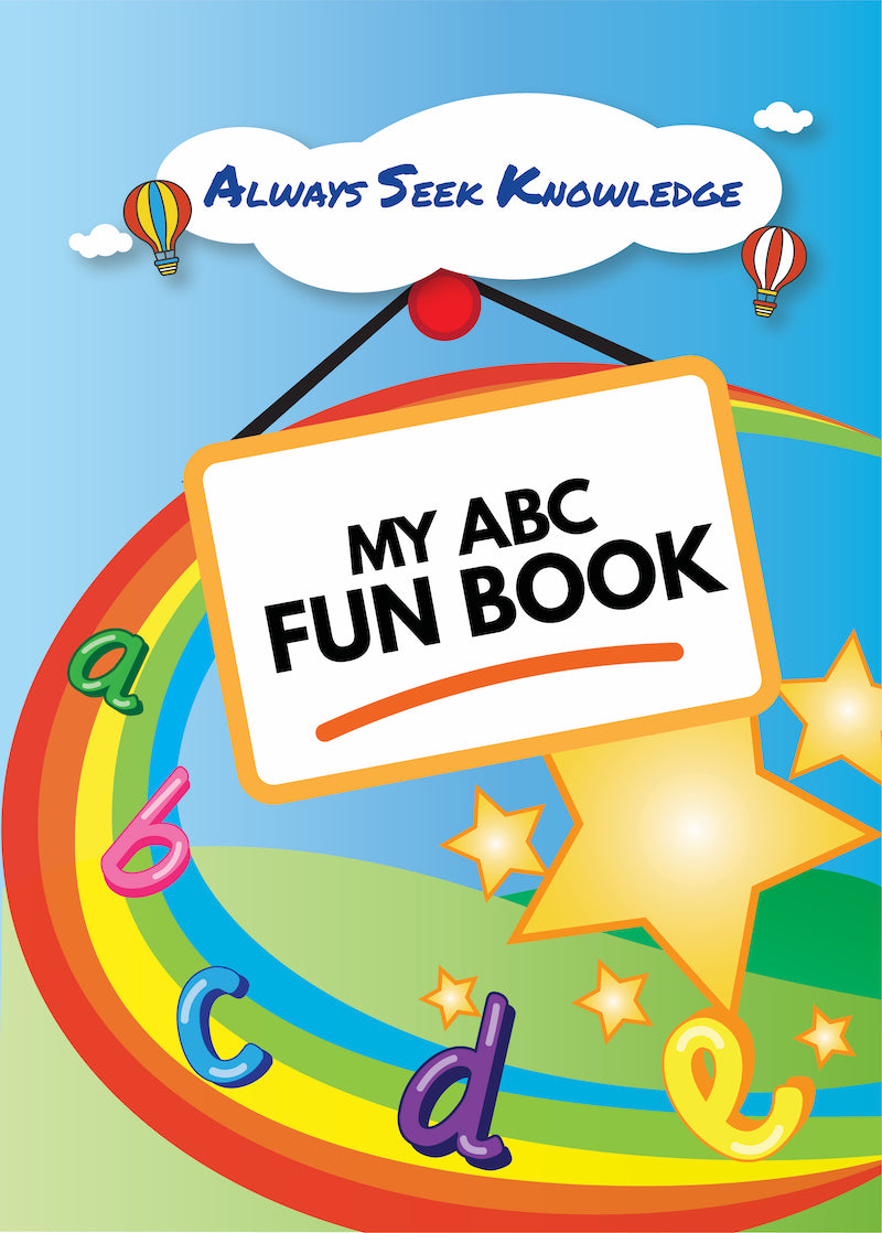 Preschool - Always Seek Knowledge My ABC Fun Book