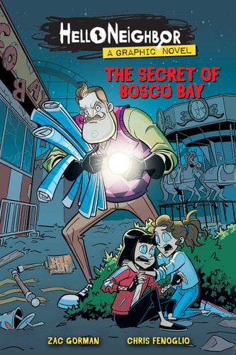 The Secret Of Bosco Bay: An AFK Book (Hello Neighbor: Graphic Novel #1) – Paperback