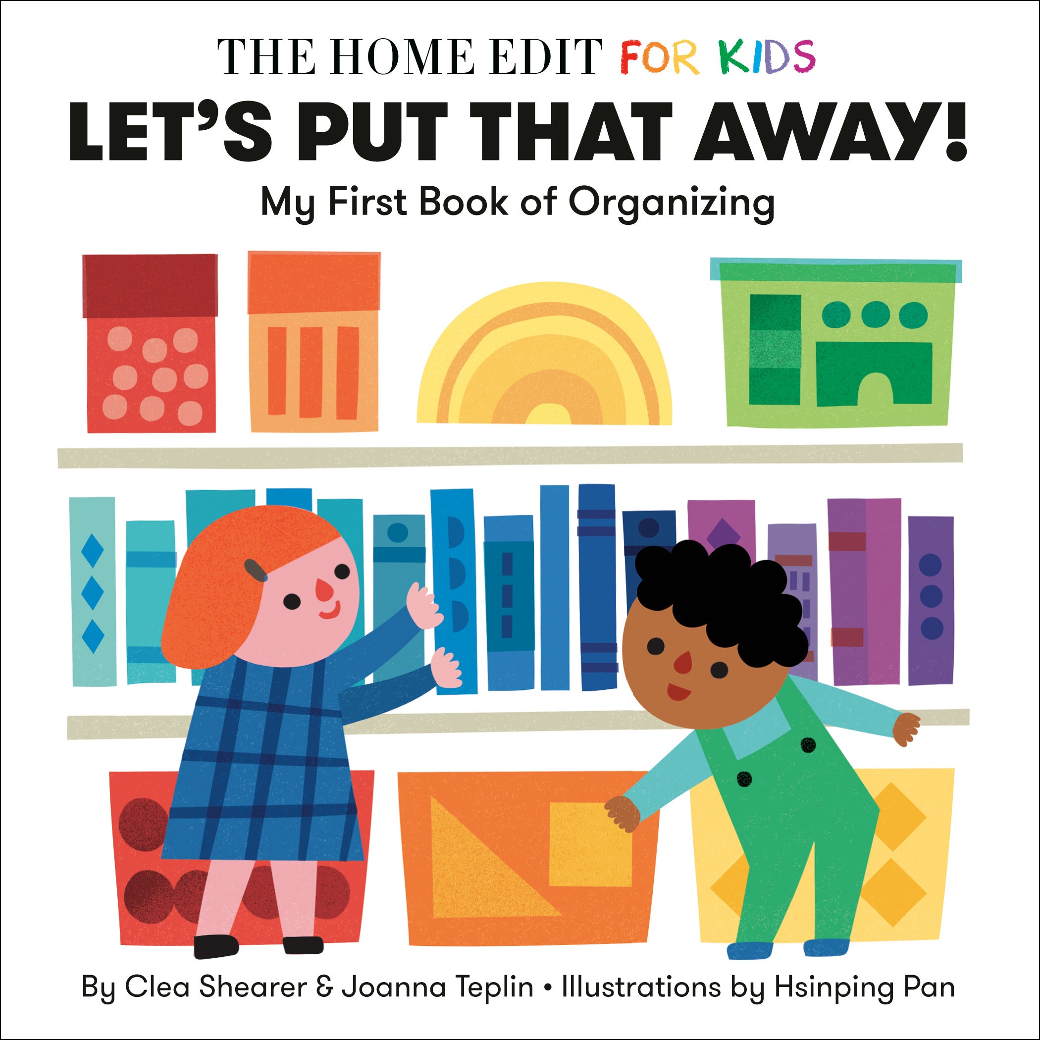 Let's Put That Away! (My First Book of Organizing) (The Home Edit for Kids)