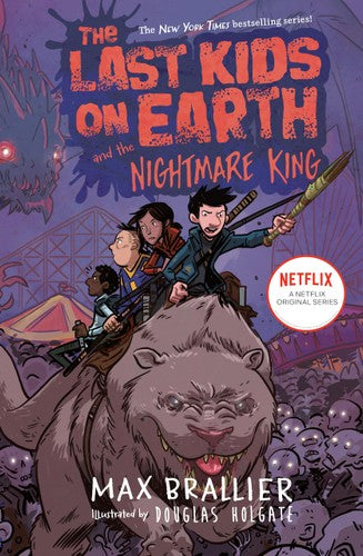 The Last Kids on Earth #03: The Last Kids on Earth and the Nightmare King (Hardcover)