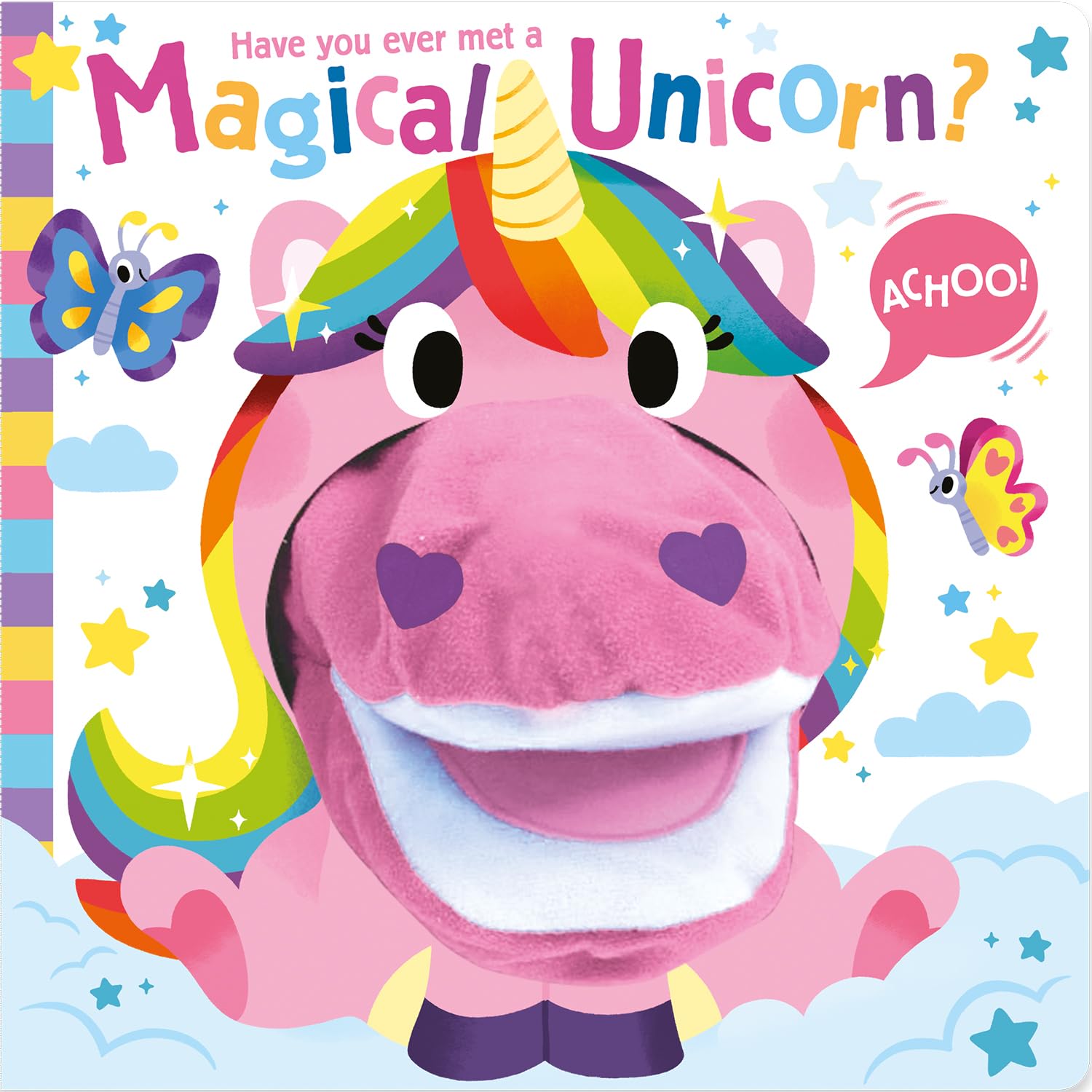 Have you ever met a Magical Unicorn? (Hand Puppet Pals) Boardbook