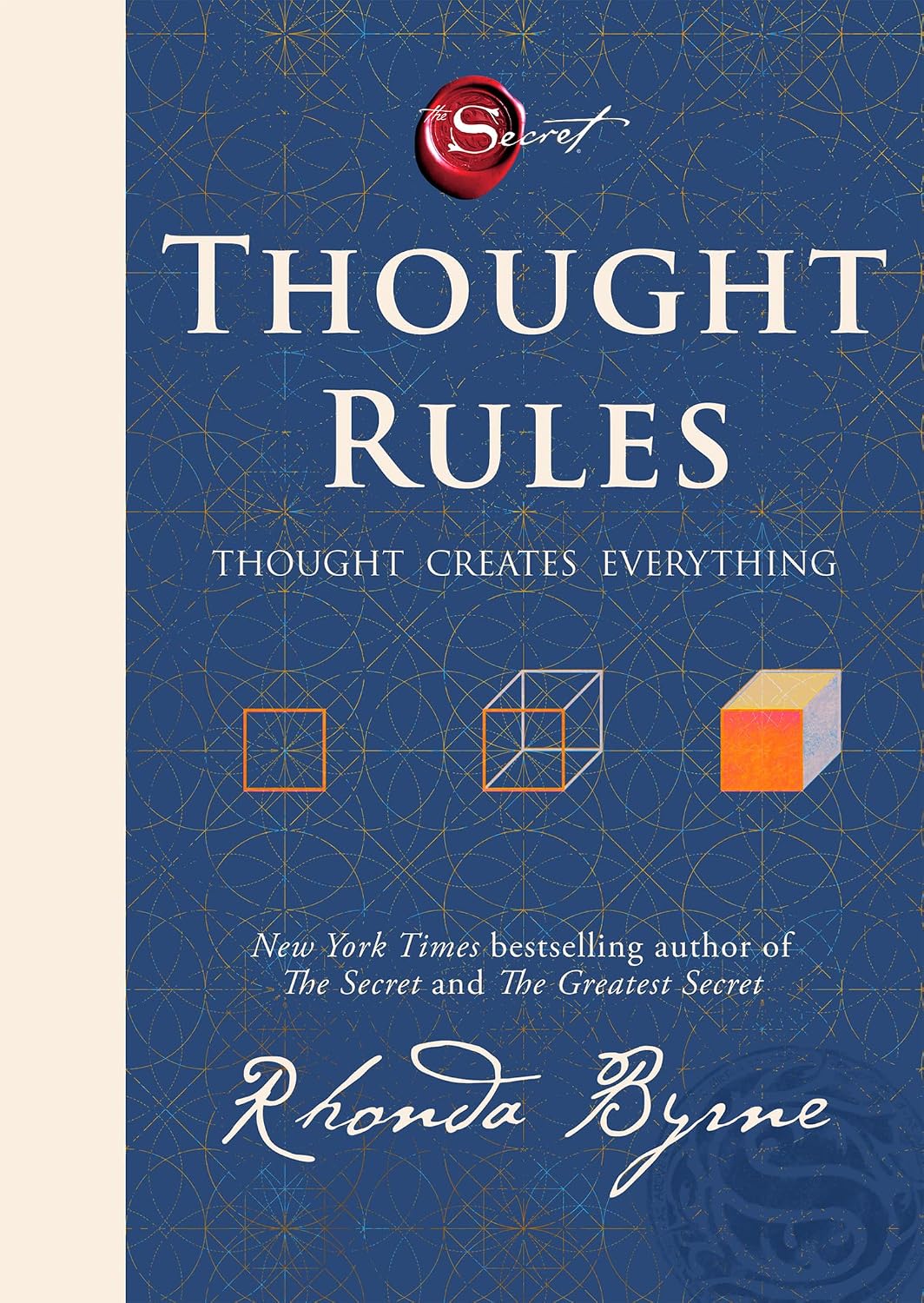 Thought Rules – Thought Creates Everything: The life-changing new Rhonda Byrne book to revolutionize your thinking – perfect for fans of The Secret (Hardcover)