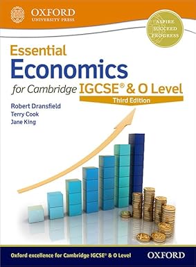Essential Economics For Cambridge IGCSE® & O-Level 3rd Edition