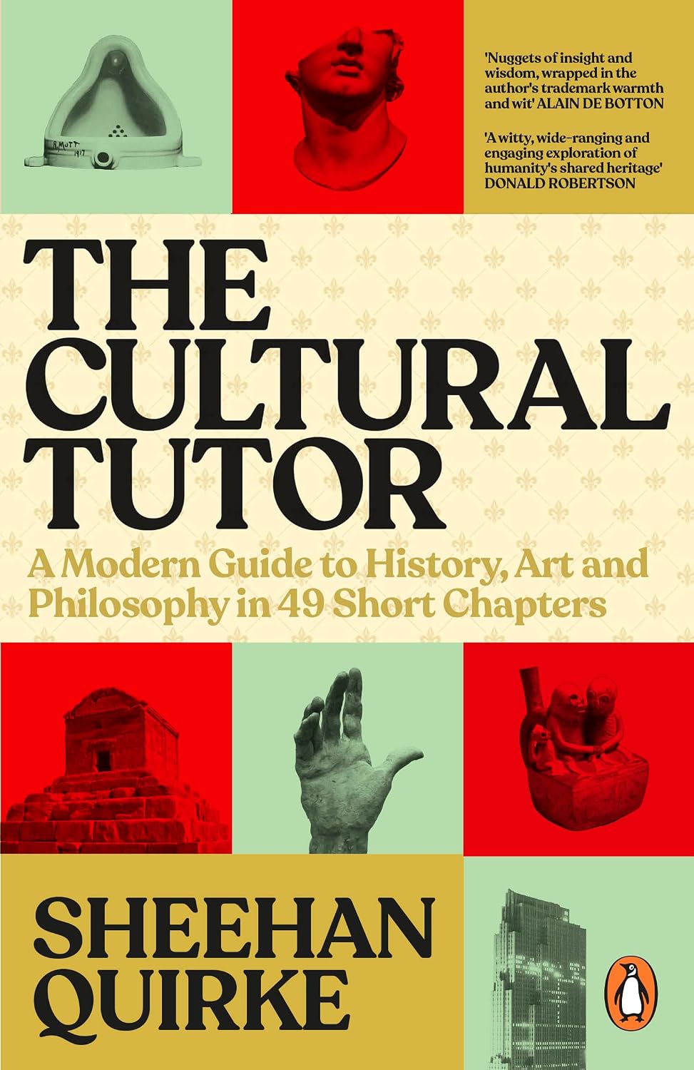 The Cultural Tutor: Forty-Nine Lessons You Wish You'd Learned at School (Paperback)
