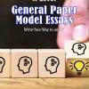 A-Level General Paper Model Essays – Write Your Way to an ‘A’