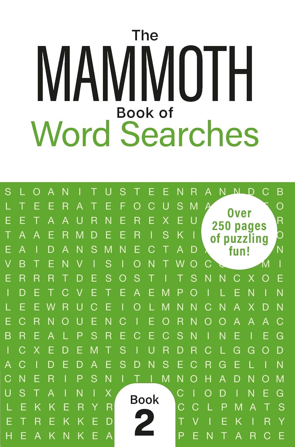 The Mammoth Book of Word Searches 2: Over 250 Pages of Puzzling Fun (Paperback) 