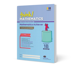 Secondary 1B Mathematics Achiever Secondary 1 (G3 & G2) Book 1B - 3rd Edition