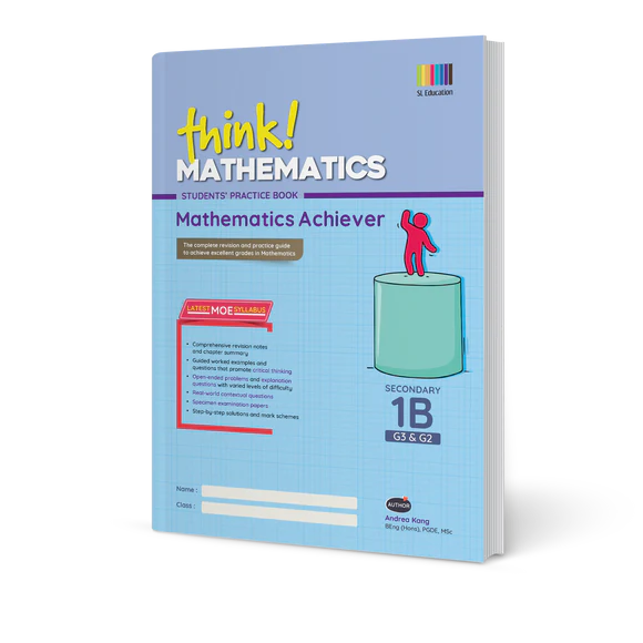 Secondary 1B Mathematics Achiever Secondary 1 (G3 & G2) Book 1B - 3rd Edition