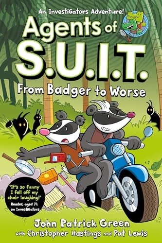 InvestiGators - Agents of S.U.I.T  #2 - From Badger to Worse