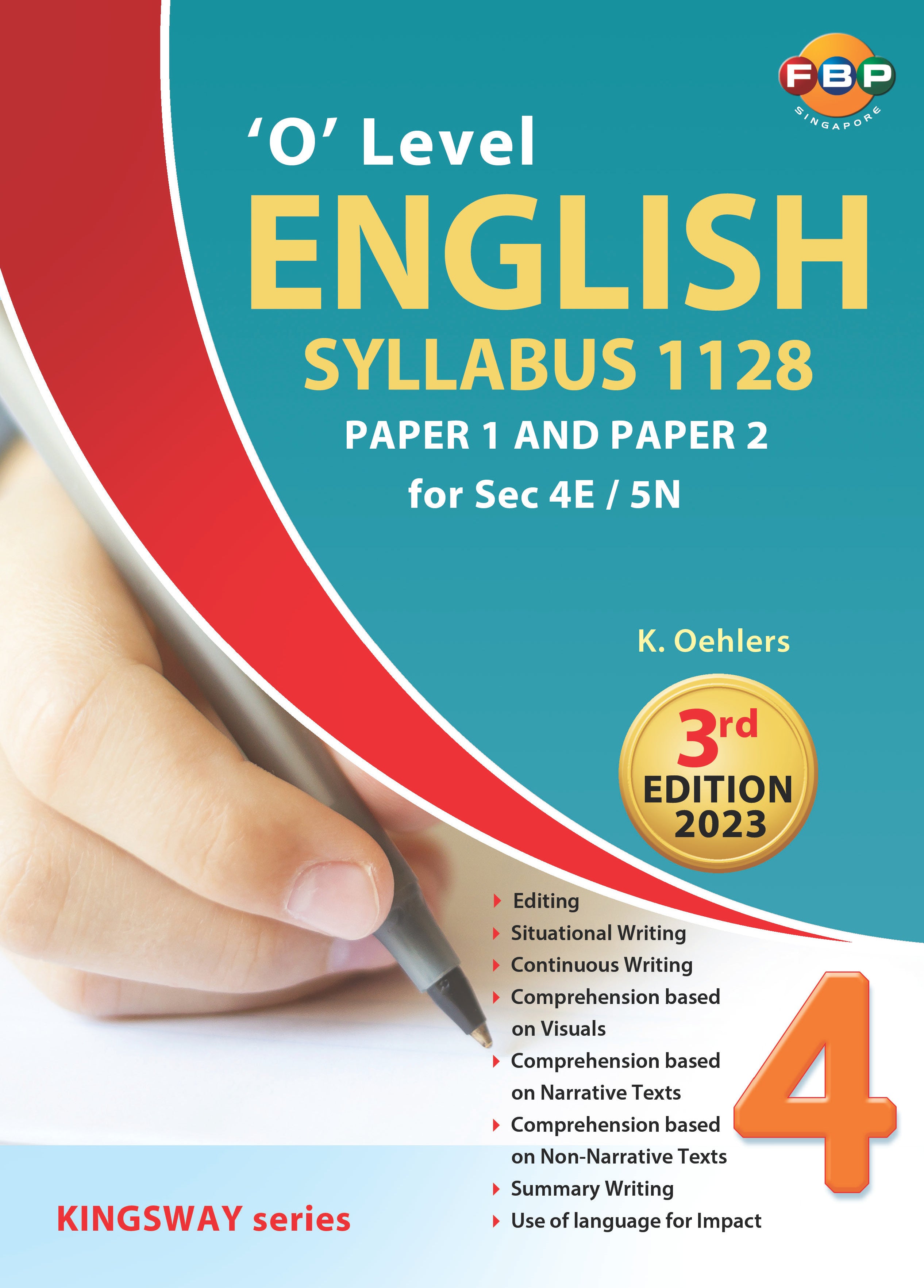 O Level English Syllabus 1128 Paper 1 and Paper 2 for Sec 4E/5N