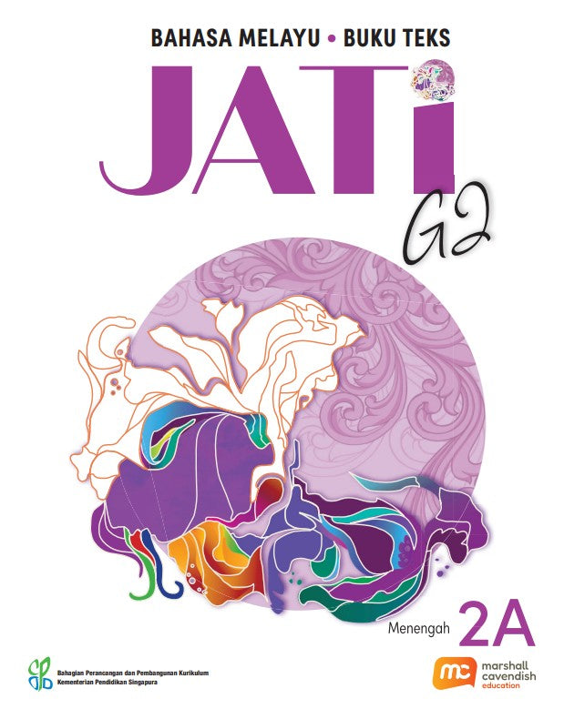 Malay Language For Sec Schools (MLSS) (JATi) Textbook 2A (G2) 