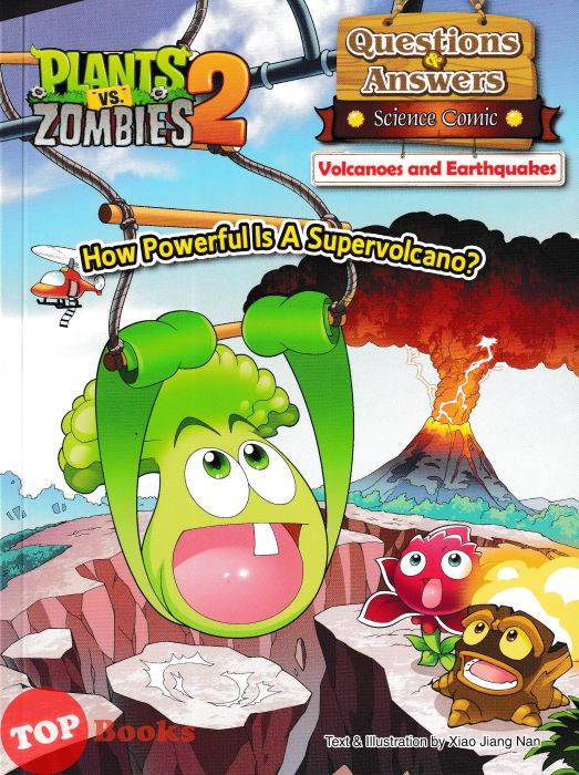 Plants vs Zombies 2 Science Comic How Powerful Is A Supervolcano?