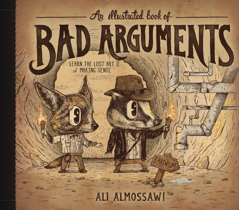 An Illustrated Book Of Bad Arguments (Paperback)