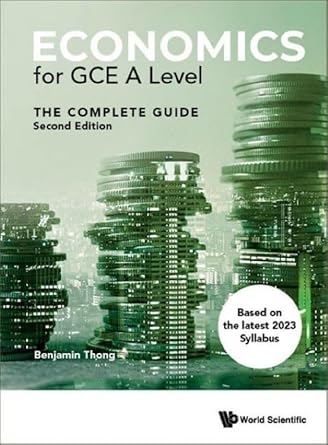 A-Level Economics The Complete Guide -2nd Edition