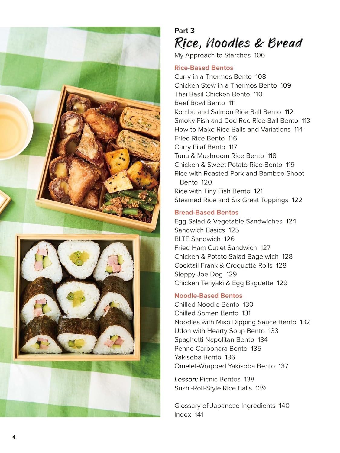 The Bento Lunchbox: Delicious Japanese Box Lunches in 30 Minutes or Less (With Over 125 Recipes)