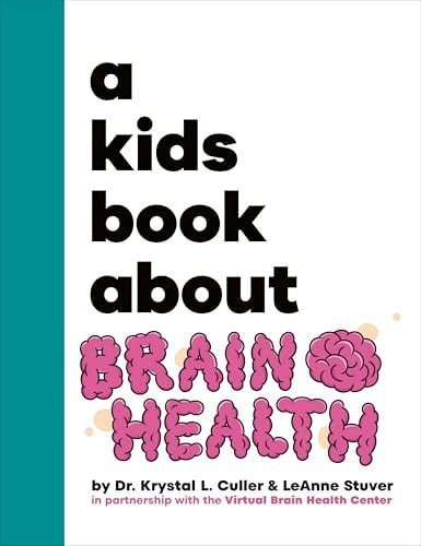 A Kids Book About Brain Health (Hardcover)