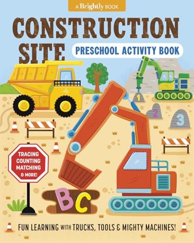 Construction Site Preschool Activity Book: Fun Learning With Trucks, Tools, And Mighty Machines (Paperback)
