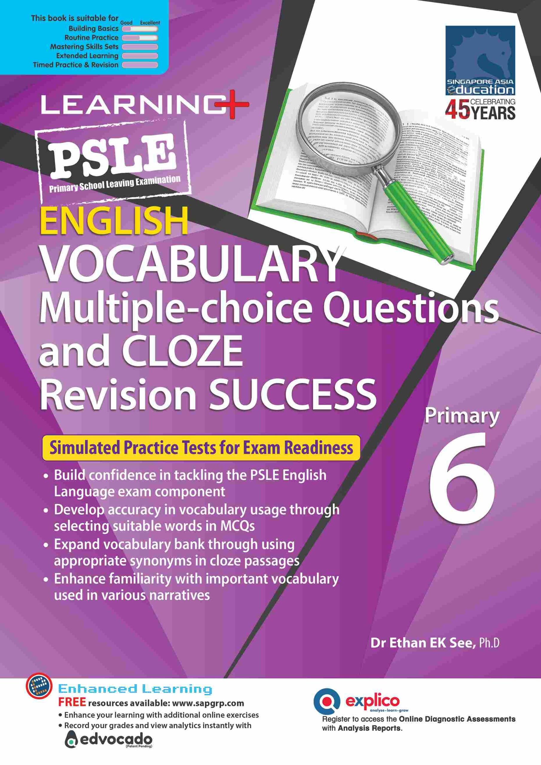 LEARNING+ PSLE ENGLISH VOCABULARY Multiple-choice Questions and CLOZE Revision SUCCESS Primary 6