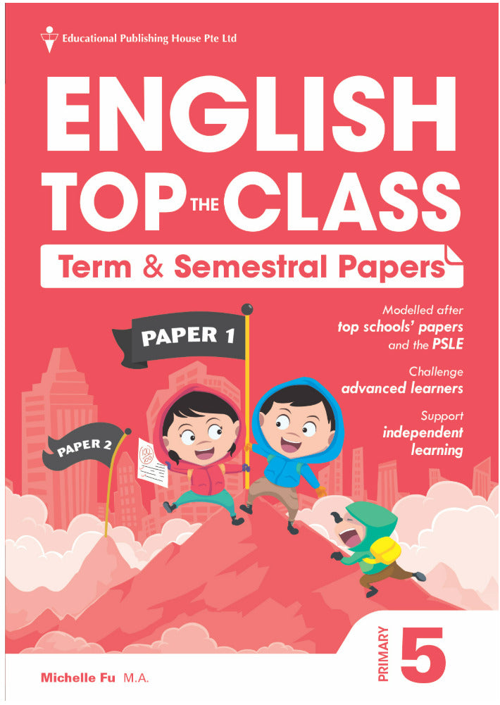 Primary 5 English Top The Class Term/Semestral Papers QR