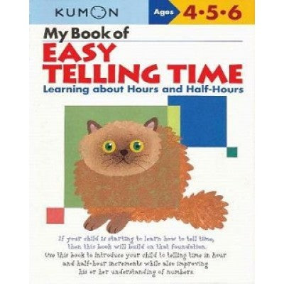 Kumon: My Book of Easy Telling Time, Ages 4 - 6