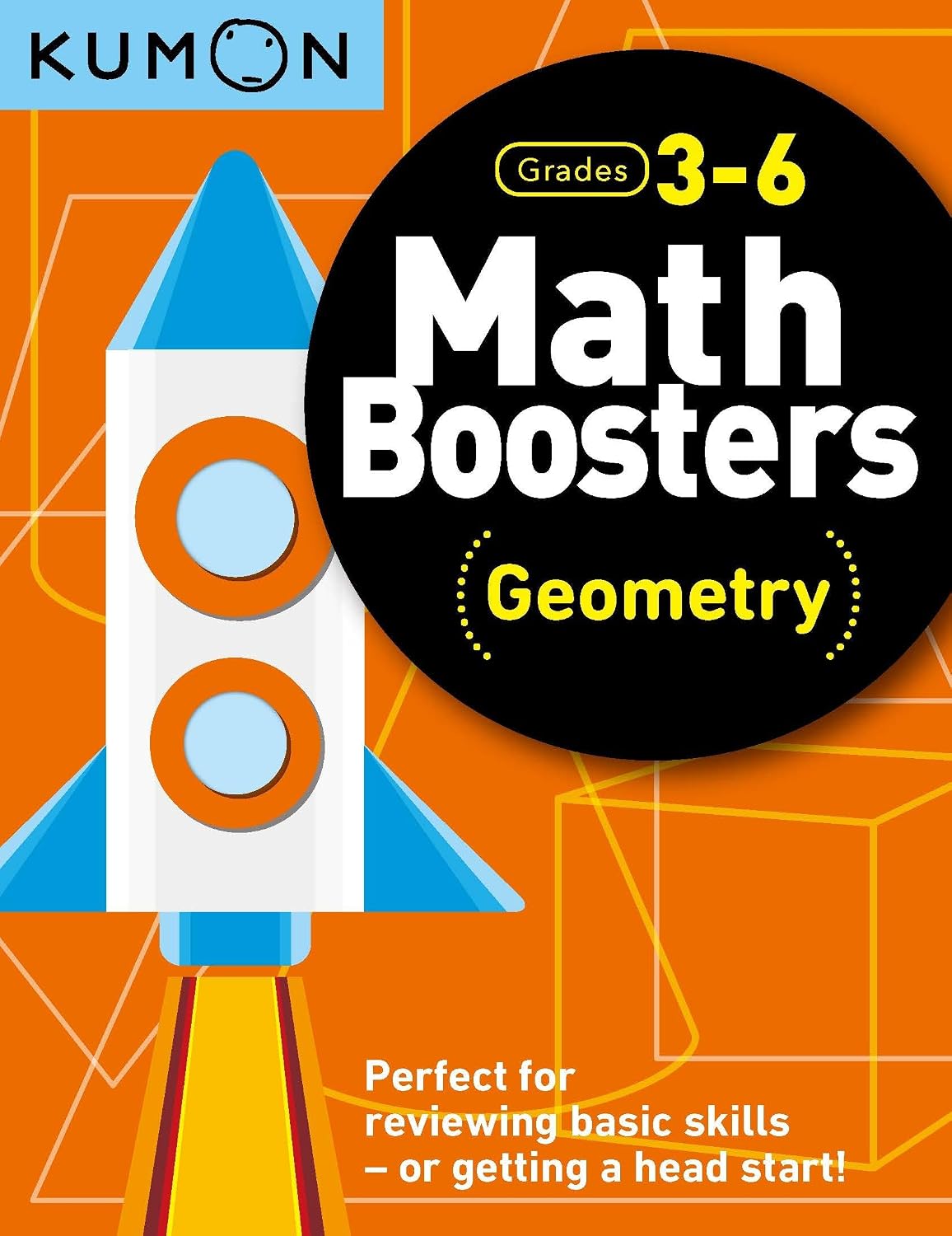 KUMON: Math Boosters : Geometry Grades 3-6