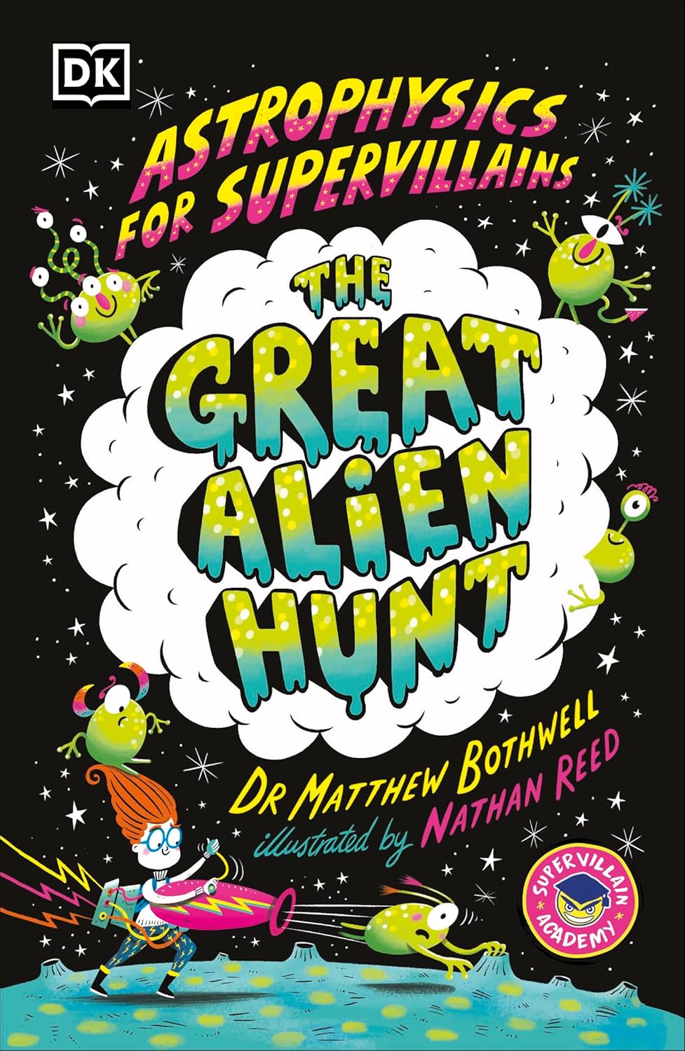 Astrophysics for Supervillains 2 The Great Alien Hunt (Paperback)