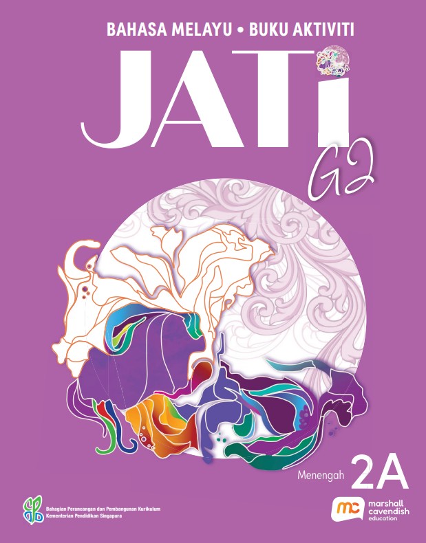 Malay Language For Sec Schools (MLSS) (JATi) Activity Book 2A (G2) 