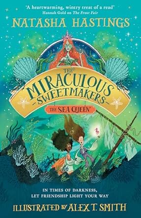 The Miraculous Sweetmakers #02: The Sea Queen