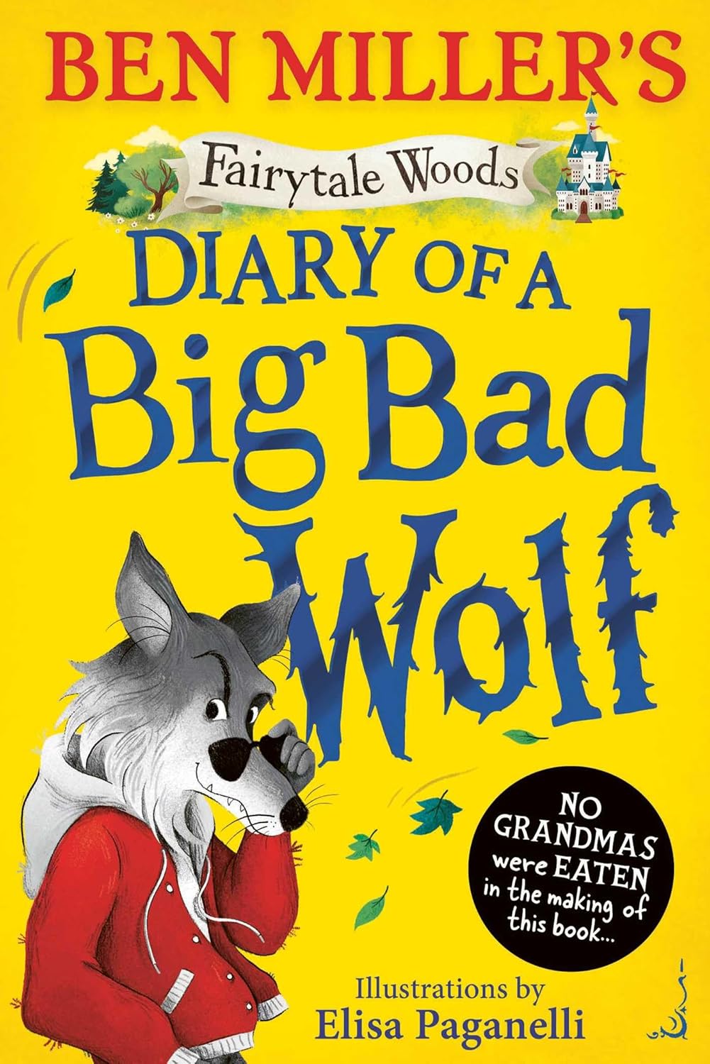 Fairytale Woods 01 - Diary Of A Big Bad Wolf
