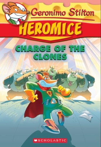 GS HEROMICE 08 CHARGE OF THE CLONES