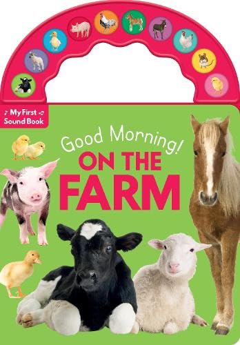 10-Button Carry Along Sound Book - Good Morning! On the Farm (Board Book)