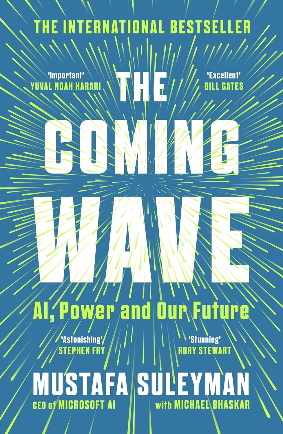 The Coming Wave: The Instant Sunday Times Bestseller from the Ultimate AI Insider