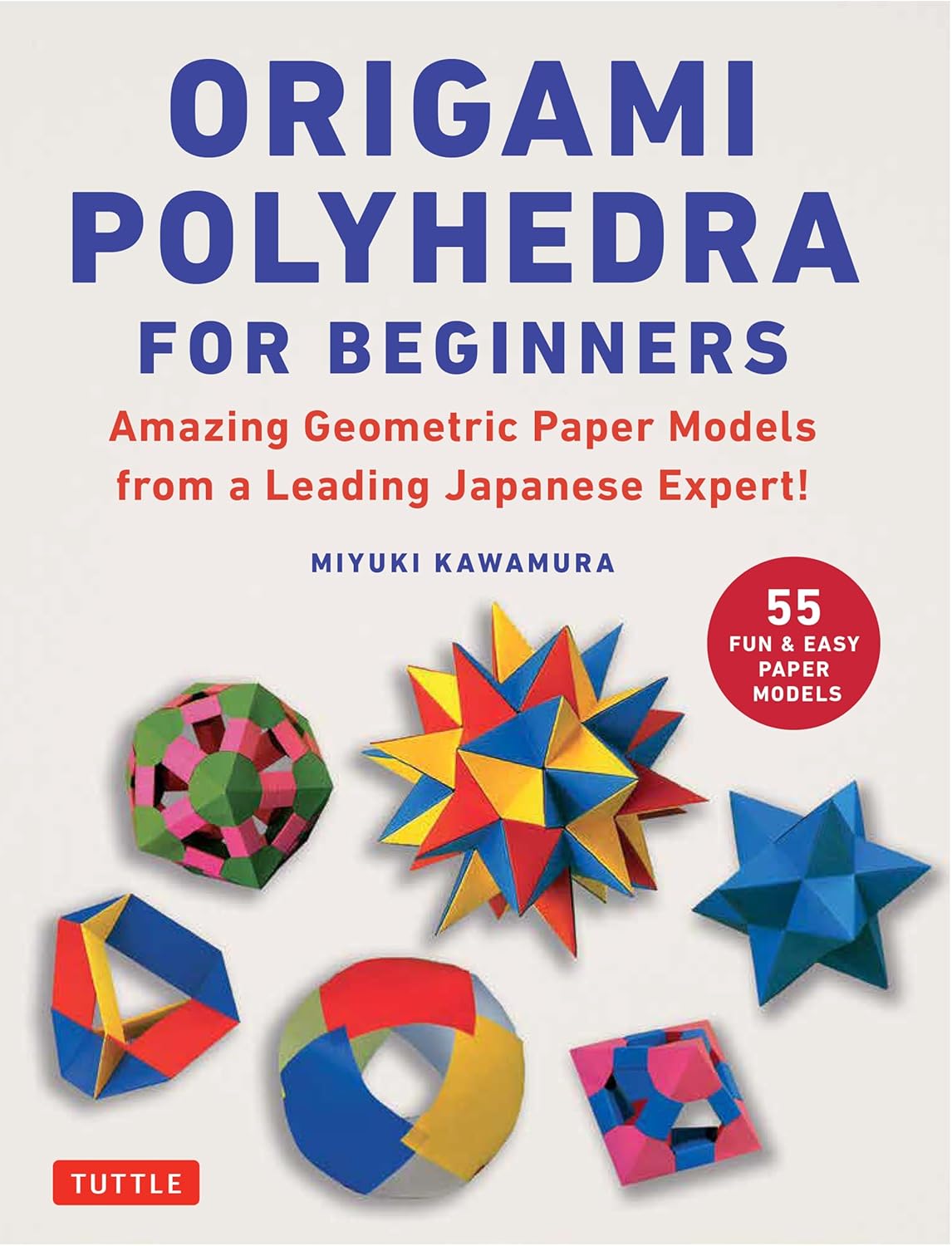 Origami Polyhedra For Beginners