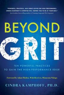 Beyond Grit: Ten Powerful Practices To G