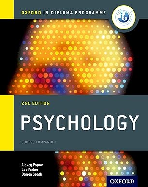 Oxford Ib Diploma Programme: Psychology Course Companion 2nd Edition