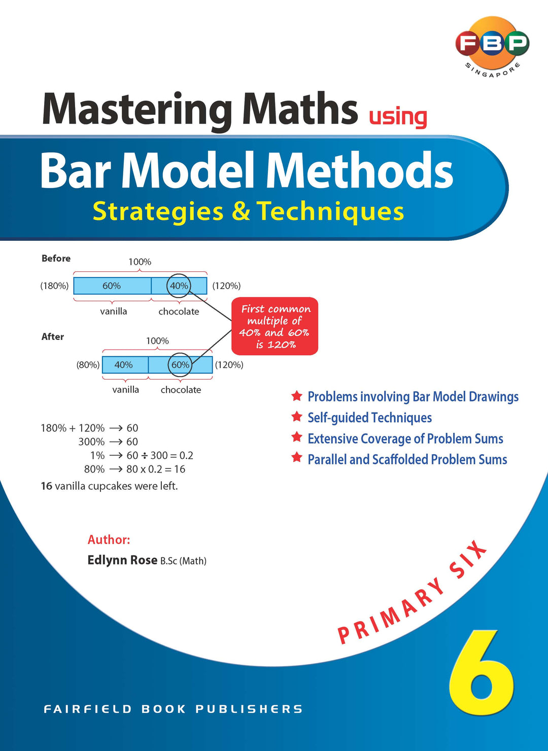 Primary 6 Mastering Maths Bar Model Methods – Popular Book Company Pte Ltd