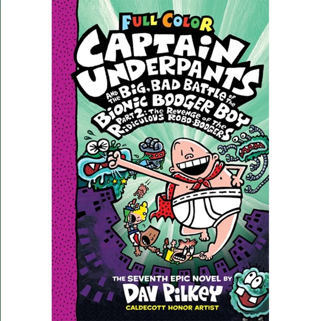 Captain Underpants 7: Big Bad Battle Of The Bionic Bogger Boy Part 2