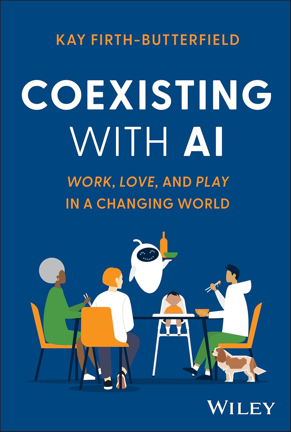 Coexisting With AI: Work, Love, And Play In A Changing World 1st Edition (Hardcover)