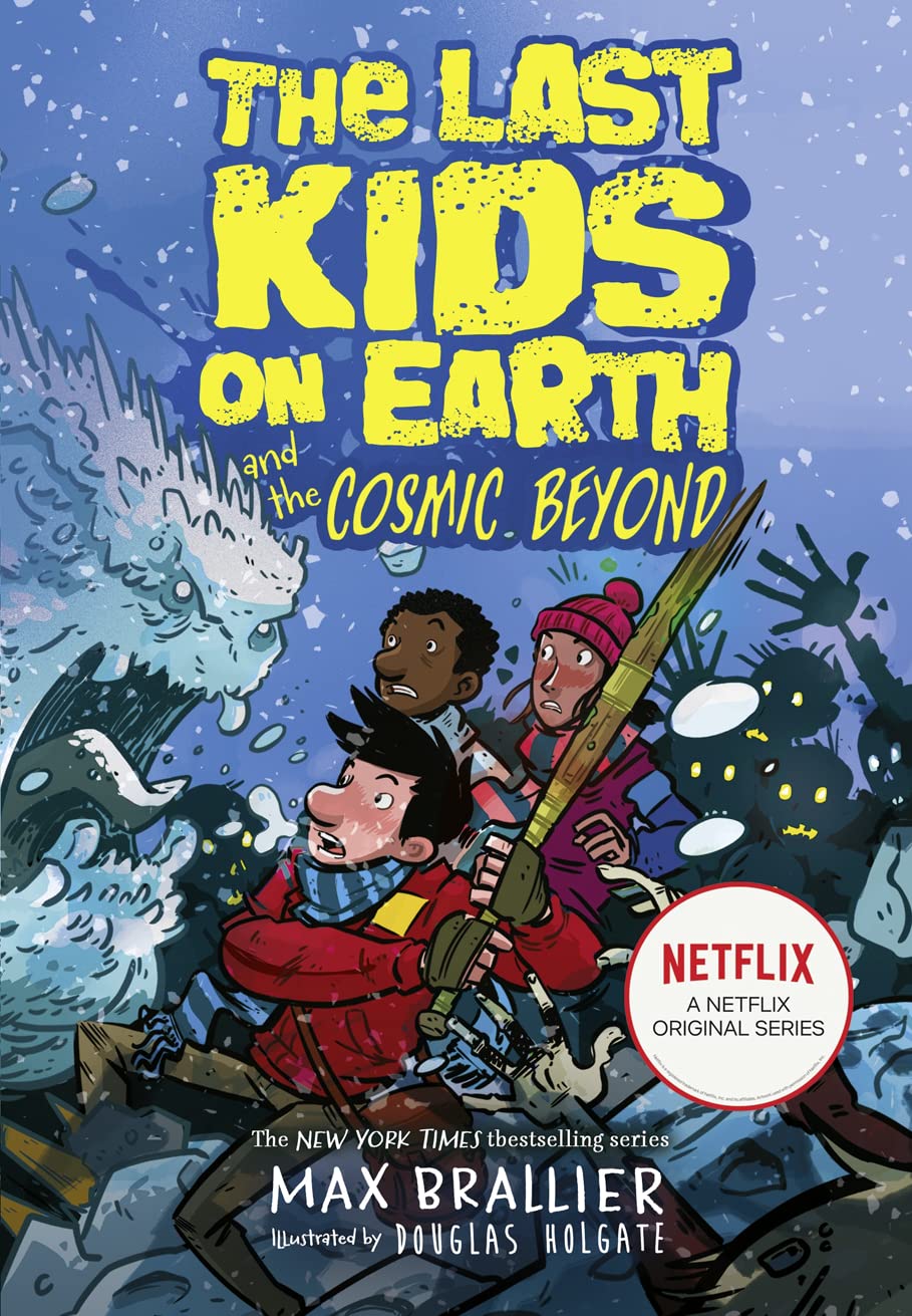 The Last Kids on Earth and the Cosmic Beyond (Paperback)