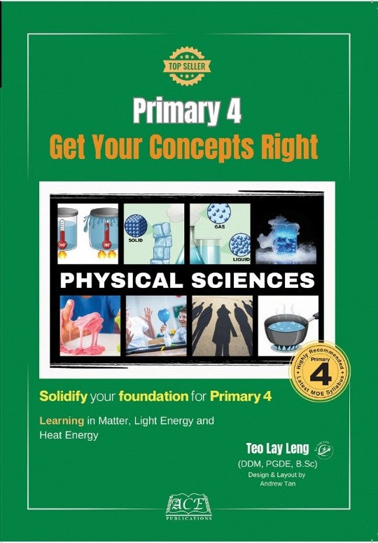 Primary 4 Physical Science - Get Your Concepts Right