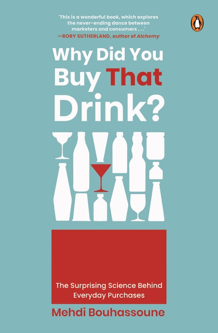 Why Did You Buy That Drink? The Surprising Science Behind Everyday Purchases