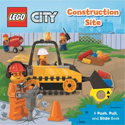 LEGO?? City. Construction Site: A Push, Pull and Slide Book (LEGO?? City Push Pull and Slide Books)