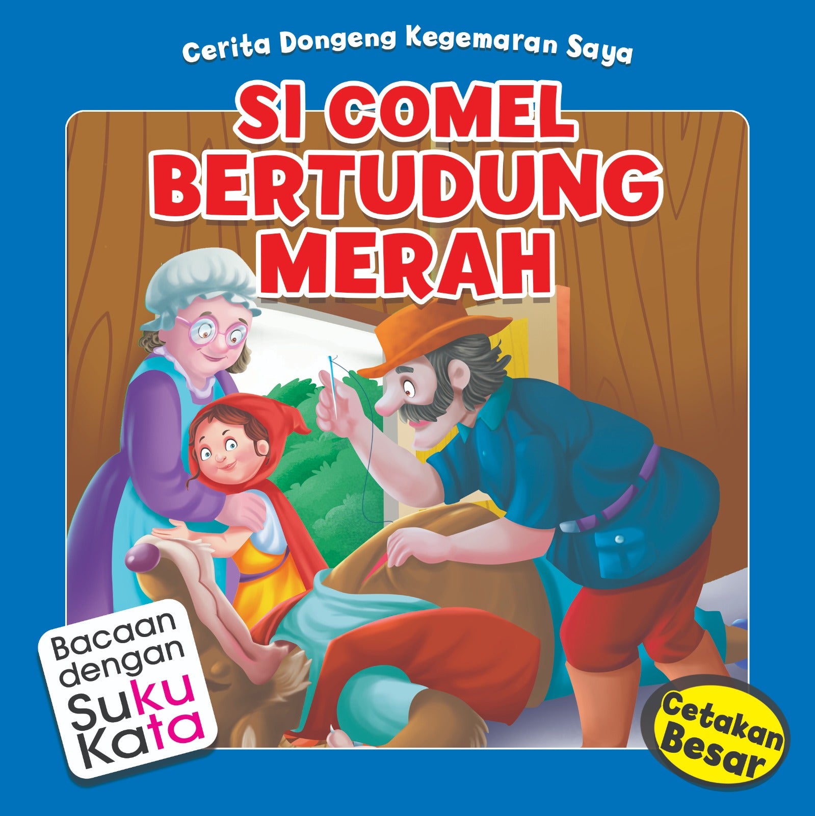 Cerita Donggeng Kegemaran Saya : Si Comel Bertudung Merah