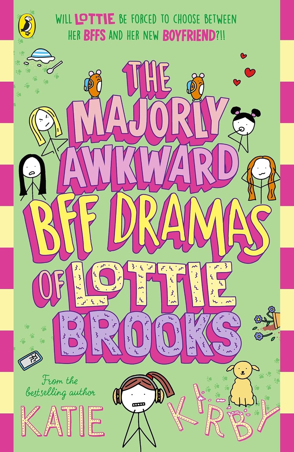 Lottie Brooks 06: The Majorly Awkward BFF Dramas of Lottie Brooks (Paperback)